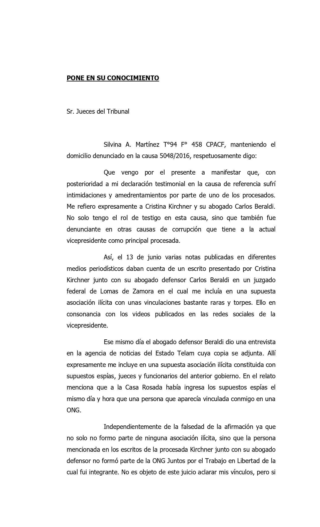 Denuncia intimidaciones por parte de Cristina Kirchner