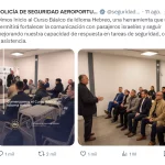 Porque razón el gobierno hace que la Polícia Aeroportuaria estudie hebreo.